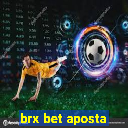 brx bet aposta